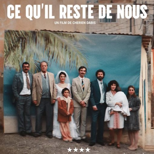 Ce qu'il reste de nous_Cherien Dabis
